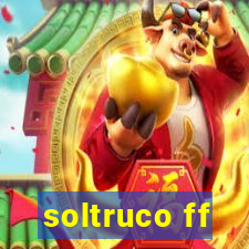 soltruco ff